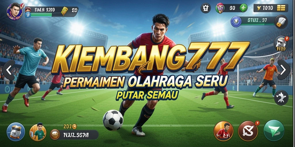 Tampilan menarik dari gameplay KEMBANG777 yang menyuguhkan berbagai olahraga.